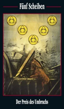 Fünf Scheiben card from the Akron Tarot deck