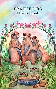 Prairie Dog - Three of Fossils card from the Animals Wisdom Tarot deck