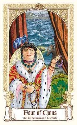 Four of Coins — The Fisherman and His Wife card from The Fairytale Tarot by Karen Mahony, Alex Ukolov and Irena Triskova