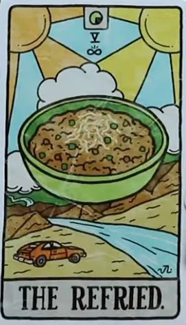 The Refried card from the Food Fortunes Tarot deck