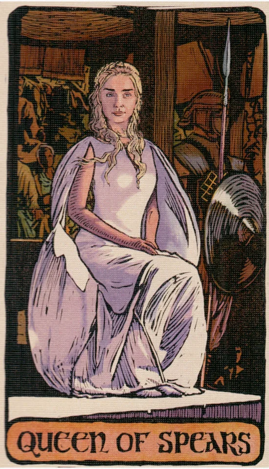 Queen of Spears card from the Game Of Thrones Tarot deck