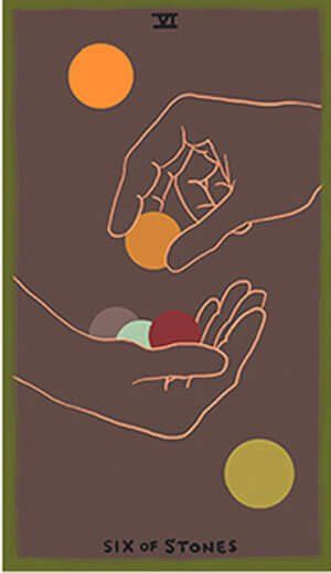 Six of Stones card from The Gentle Tarot deck by Mariza Ryce Aparicio-Tovar