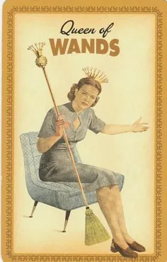 Queen of Wands card from the Housewives Tarot deck