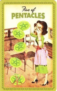 5 of Pentacles card from the Housewives Tarot deck