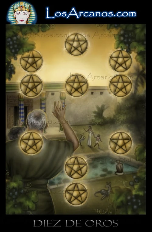 Ten of Pentacles (Diez de Oros) card from the Los Arcanos Tarot deck