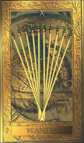 Ten of Wands - Millennium Tarot - Dorothy Krause