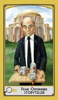Queen of Pentacles — Frank Oppenheimer - Storyteller card from the Science Tarot deck