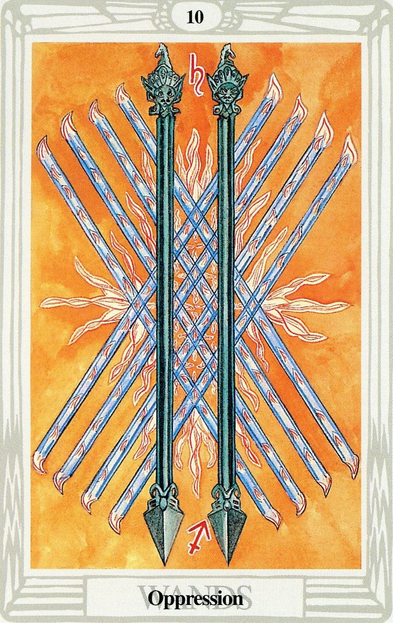 Ten of Wands — Oppression card from the Thoth Tarot deck