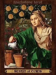 7 of Coins card from the Touchstone Tarot deck