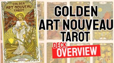 Golden Art Nouveau Tarot Deck REVIEW - All Tarot Cards List