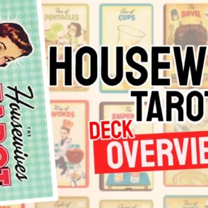 Housewives tarot Deck Overview - All Tarot Cards List