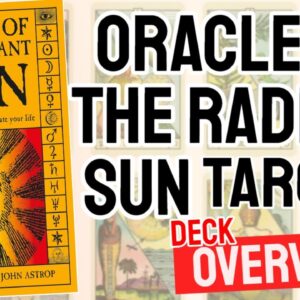 Oracle of the Radiant Sun Tarot Deck Overview - All Tarot Cards List