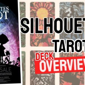Tarot Silhouette Deck Overview - All Tarot Cards List