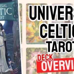 Universal Celtic Tarot Deck Overview - All Tarot Cards List