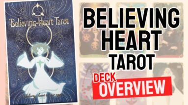 Believing Heart  Deck Review - All Tarot Cards Flip Through
