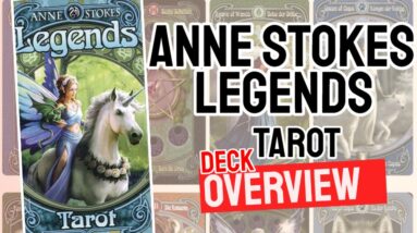 Anne Stokes Legends Tarot Review (All 78 Anne Stokes Legends Tarot Cards Revealed!)