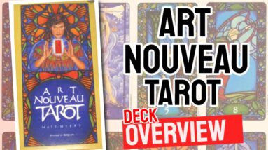 Art Nouveau Tarot Review (All 78 Art Nouveau Tarot  Cards Revealed!)