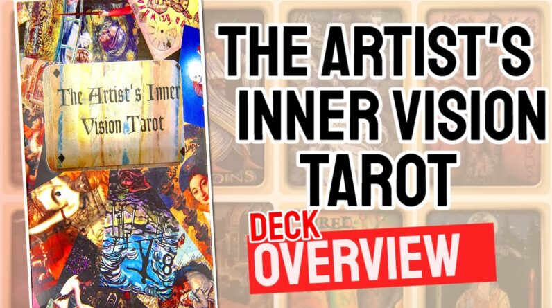 Artists Inner Vision Tarot Review (All 78 Artists Inner Vision Tarot Cards Revealed!)