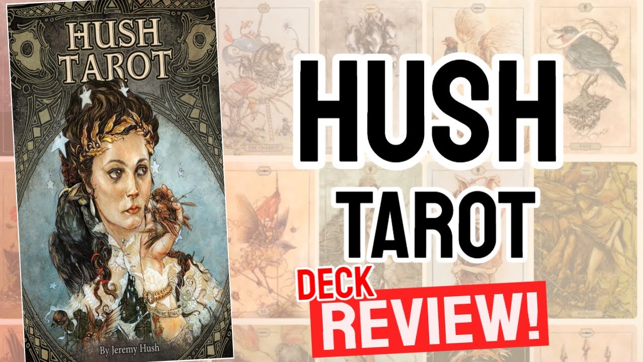 Hush Tarot Review
