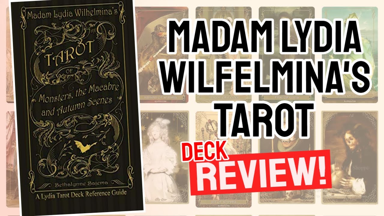 Madam Lydia Wilhelmina's Tarot Review